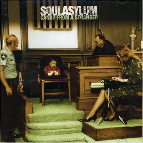 Soul Asylum - Candy from a Stranger +5