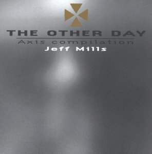 Mills , Jeff - The other day