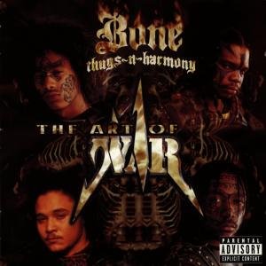 Bone Thugs-N-Harmony - The Art of War