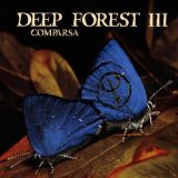 Deep Forest - Essence of the forest