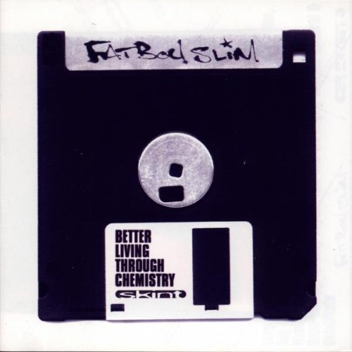 Fatboy Slim - Better living through chemistry