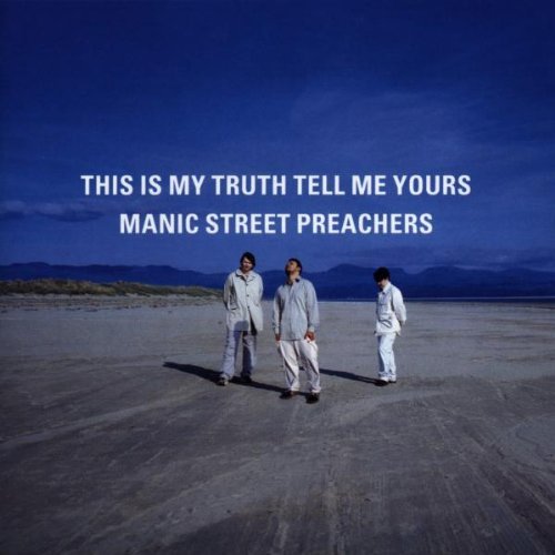 Manic Street Preachers - This is my truth tell me yours