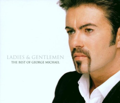 Michael , George - Ladies & Gentlemen: The Best Of George Michael