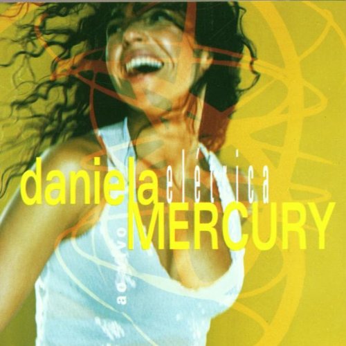 Daniela Mercury - Eletrica