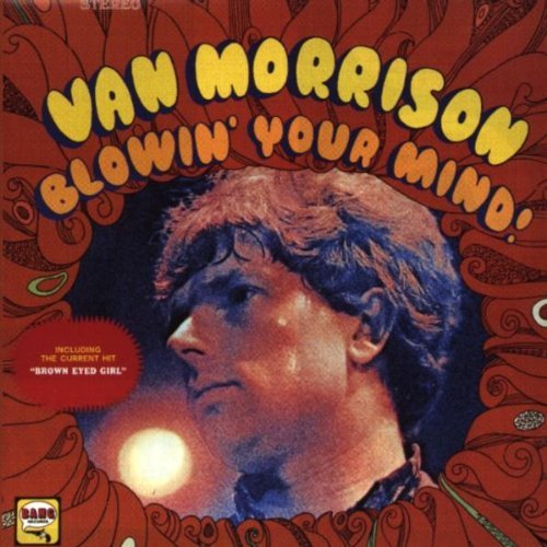 Morrison , Van - Blowin' Your Mind!