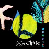 Dixie Chicks - Home