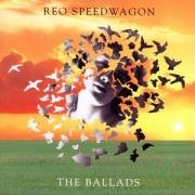 REO Speedwagon - The Ballads