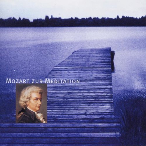 Various - Musik für besinnliche Stunden - Mozart zur Meditation