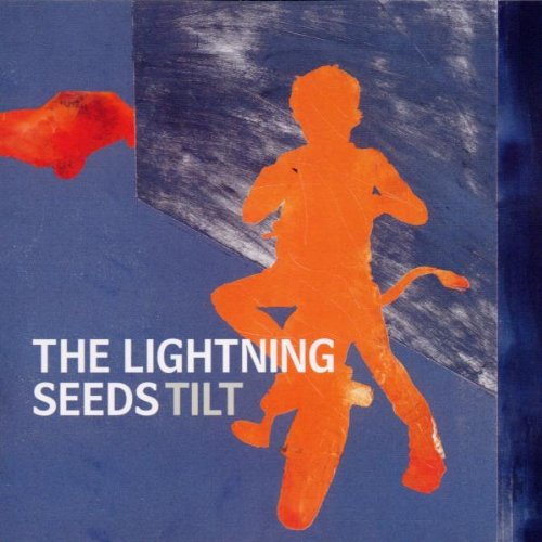 Lightning Seeds - Tilt