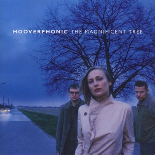 Hooverphonic - The magnificent tree