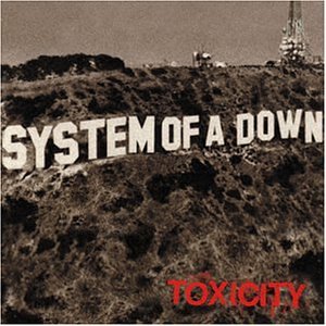 System of a Down - Toxicity