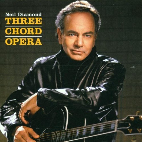 Diamond , Neil - Three chord opera