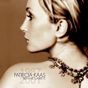 Kaas , Patricia - Rien Ne S'Arrete