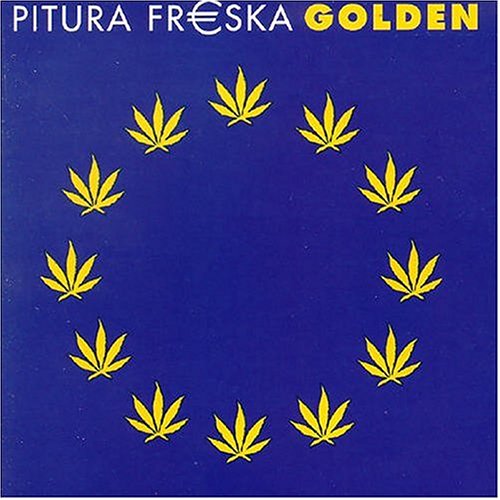 Pitura Freska - Golden (Greatest Hits)