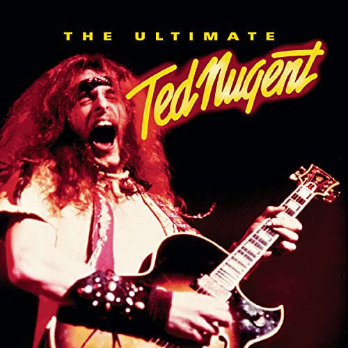 Nugent , Ted - The Ultimate Ted Nugent