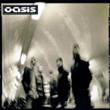 Oasis - Don't believe the truth