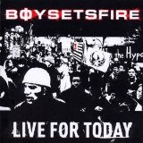 Boysetsfire - Tomorrow come today