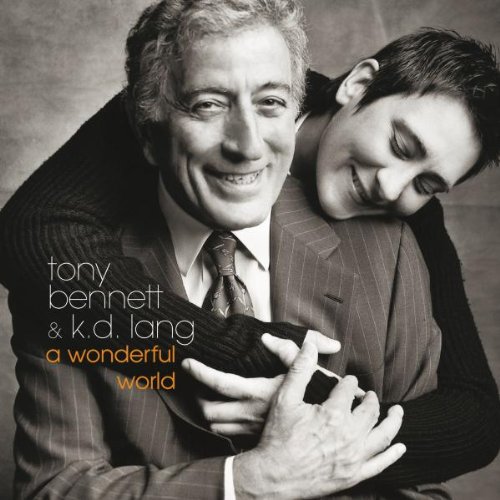 Tony Bennett / K.D. Lang - A Wonderful World