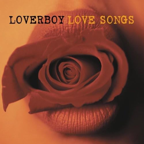 Loverboy - Love Songs