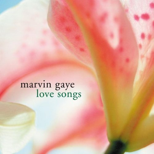 Gaye , Marvin - Love songs