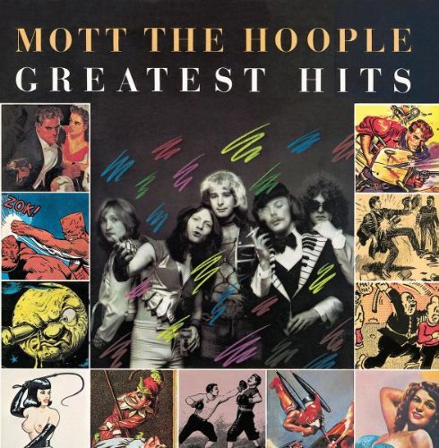 Mott The Hoople - Greatest Hits