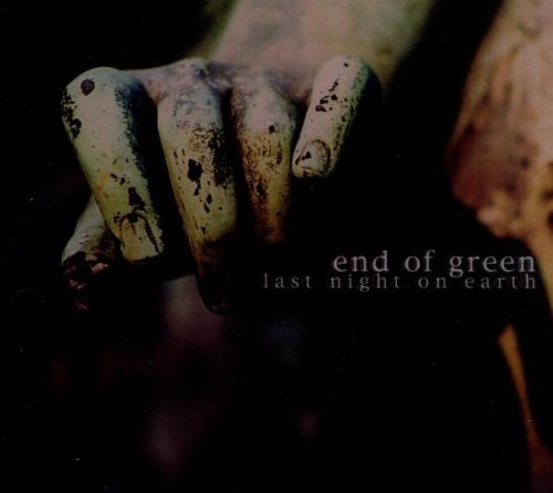 End of Green - Last Night on Earth