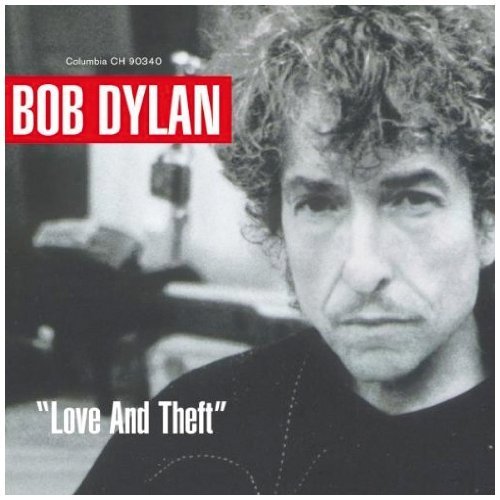 Bob Dylan - Love and Theft