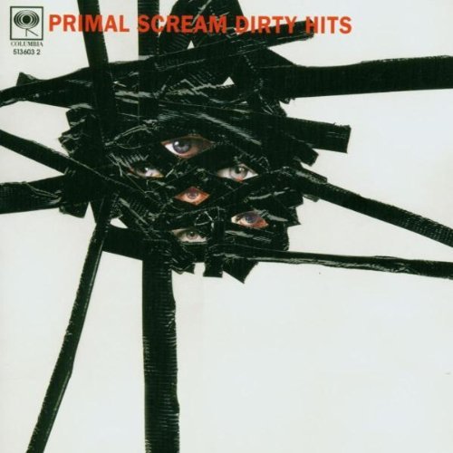 Primal Scream - Dirty hits