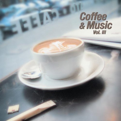 Various - Coffee & Music Vol.III