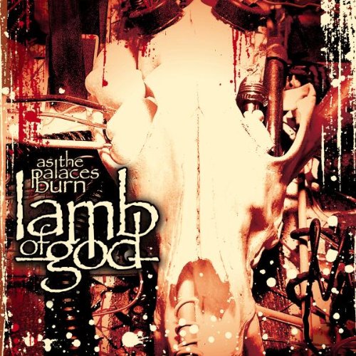 Lamb of God - As the Palaces Burn