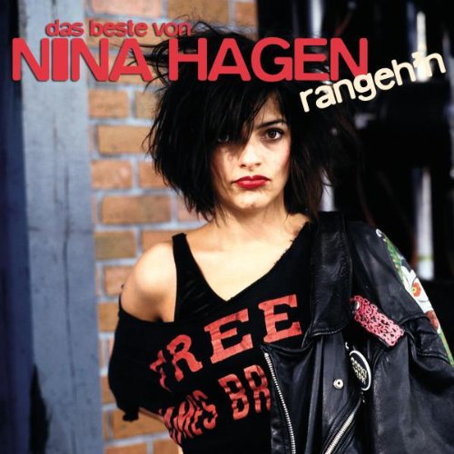 Hagen , Nina - Rangeh'n - Das Beste von Nina Hagen