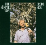 Fredl Fesl - Ritter,Wirtsleut,Preiss'N und I