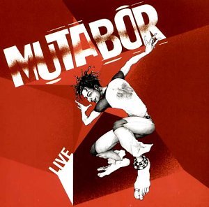 Mutabor - Live