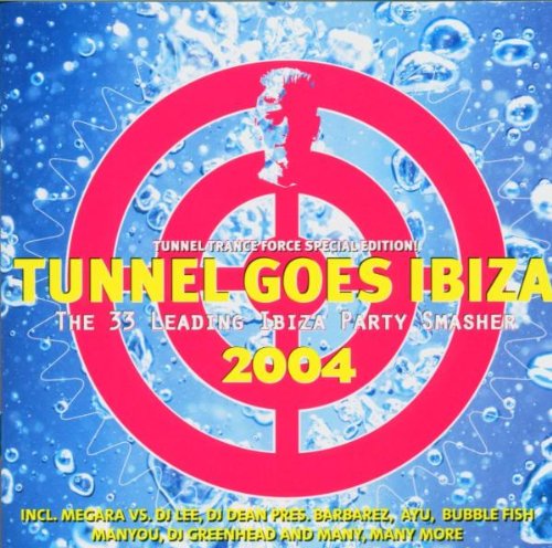 Sampler - Tunnel goes Ibiza 2004