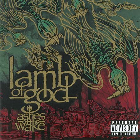 Lamb Of God - Ashes of the Wake