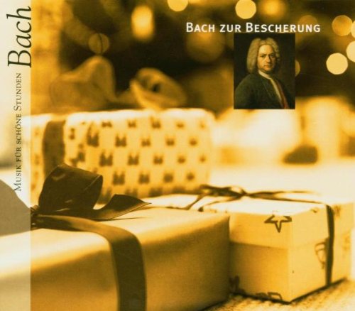 Sampler - Bach zur Bescherung: Musik für schöne Stunden