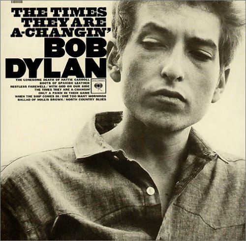 Dylan , Bob - The Times They Are A-Changin'