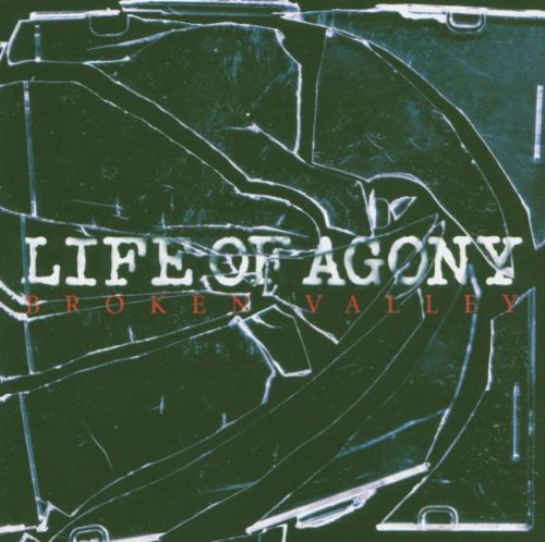 Life of Agony - Broken Valley