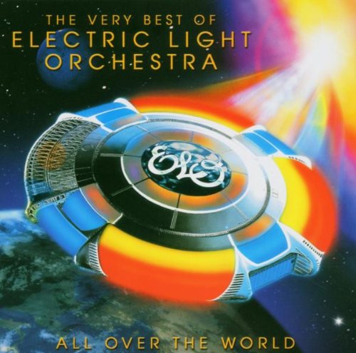 Electric Light Orchestra - All Over The World - The Very Best Of ELO