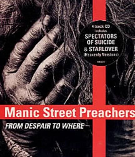 Manic Street Preachers - From Despair To Where