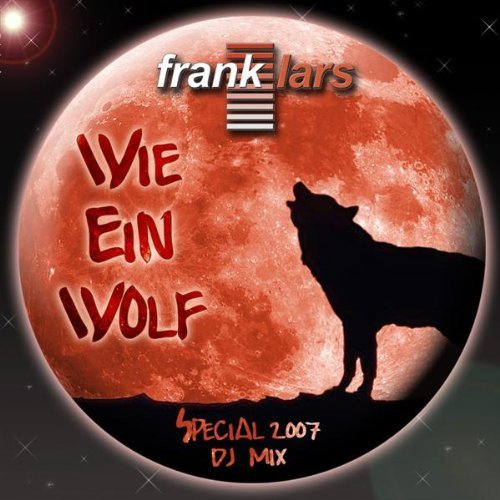 Lars , Frank - Wie Ein Wolf (Maxi)