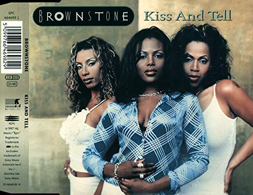 Brownstone - Kiss and Tell (Maxi)