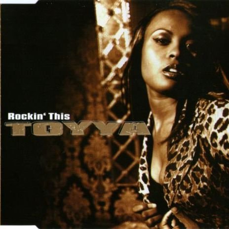 Toyya - Rockin' This (Maxi)