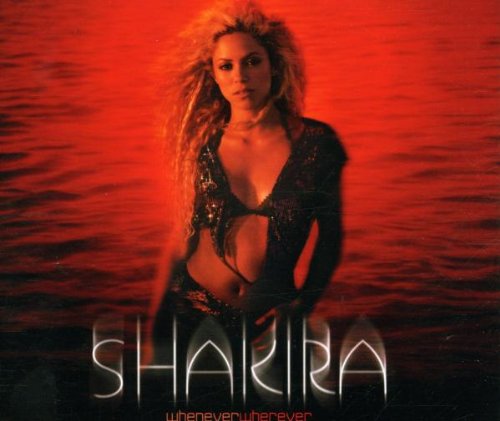 Shakira - Whenever, Wherever