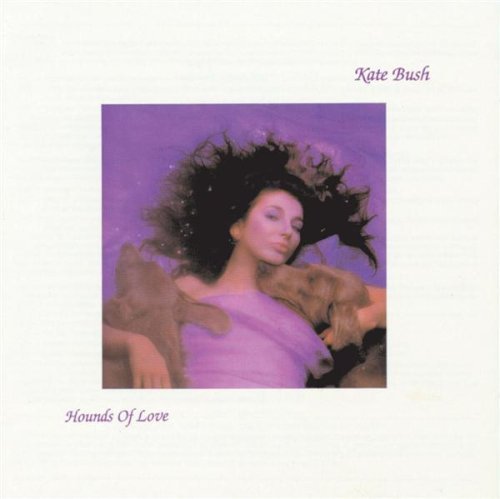 Bush , Kate - Hounds of Love (Remastered)