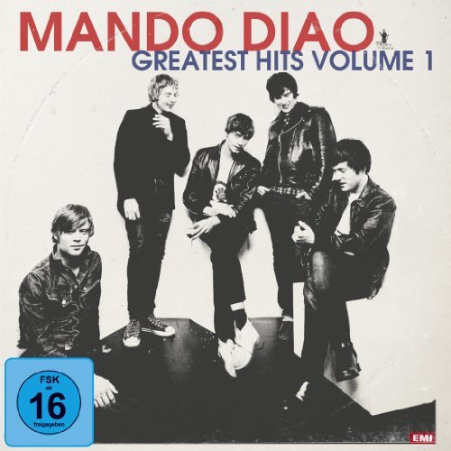 Mando Diao - Greatest Hits, Vol.1- Deluxe Edition