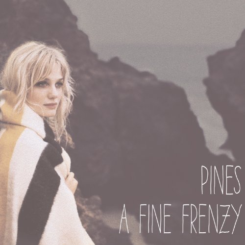 A Fine Frenzy - Pines