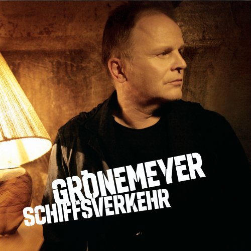 Grönemeyer , Herbert - Schiffsverkehr (Special Edition)