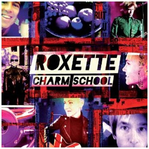 Roxette - Charm School