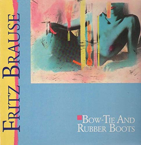 Brause , fritz - Bow-Tie And Rubber Boots (Vinyl)